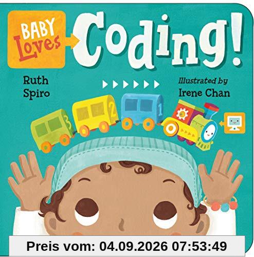 Baby Loves Coding! (Baby Loves Science, Band 6)