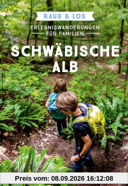 Erlebniswanderungen für Familien Schwäbische Alb: Raus & Los