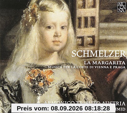 Schmelzer: La Margarita - Musik für den Hof in Wien