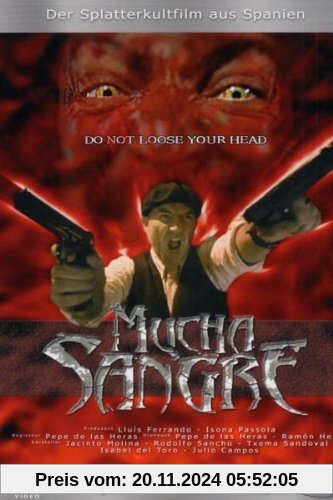 Mucha Sangre (Director's Cut)