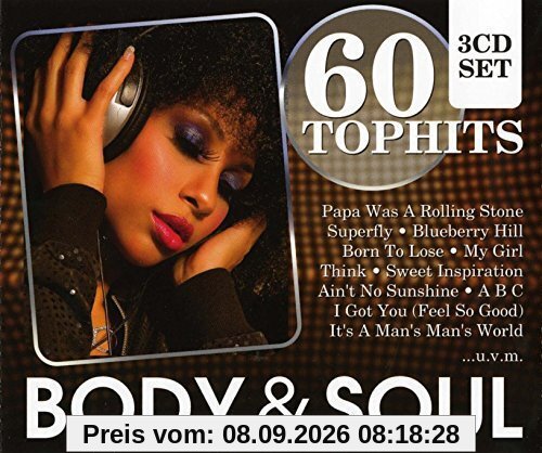 60 Top-Hits - Body & Soul: My Girl/The Dock Of The Bay/Soul Man/Nutbush City, Superfly/Papa Was A Rolling Stone/War/Georgia On My Mind/amo!
