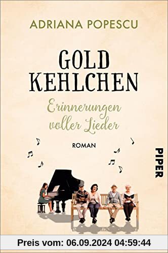 Goldkehlchen – Erinnerungen voller Lieder: Roman | Gefühlvoller Roman über die Liebe zur Musik