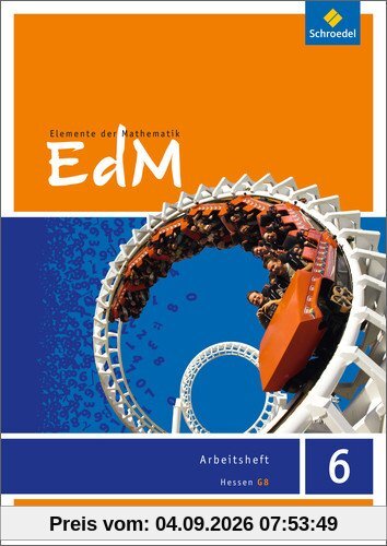 Elemente der Mathematik SI - Ausgabe 2012 für G8 in Hessen: Arbeitsheft 6