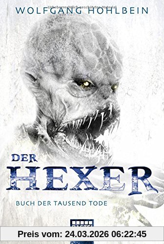 Buch der tausend Tode: Ein Hexer-Roman. Der Hexer Bd. 6