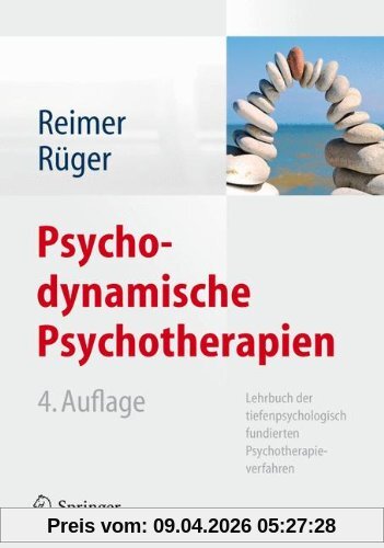 Psychodynamische Psychotherapien: Lehrbuch der tiefenpsychologisch fundierten Psychotherapieverfahren