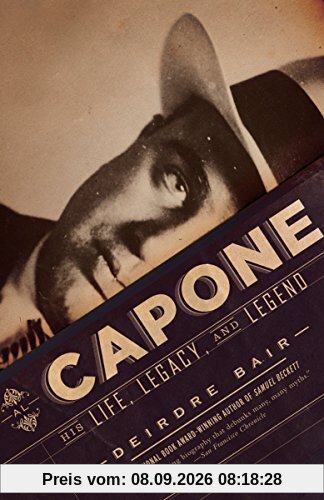 Al Capone: His Life, Legacy, and Legend