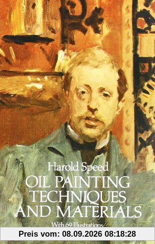 Oil Painting Techniques and Materials (Dover Art Instruction)