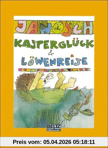 Kasperglück und Löwenreise