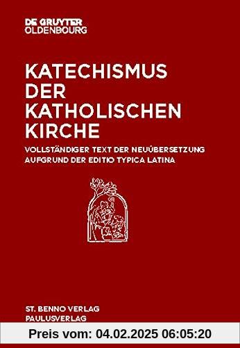 Katechismus der Katholischen Kirche: Vollständiger Text der Neuübersetzung aufgrund der Editio typica Latina.