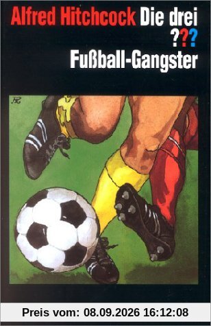 Die drei Fragezeichen und . . ., Fußball-Gangster