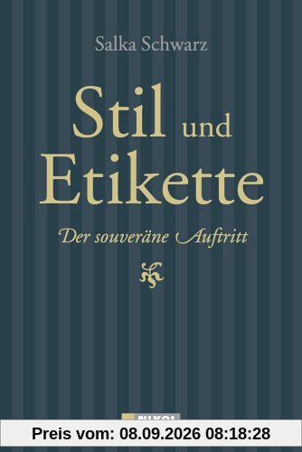 Stil und Etikette: Der souveräne Auftritt