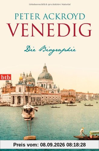 Venedig: Die Biographie