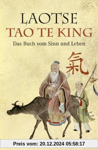 Tao te king: Das Buch vom Sinn und Leben