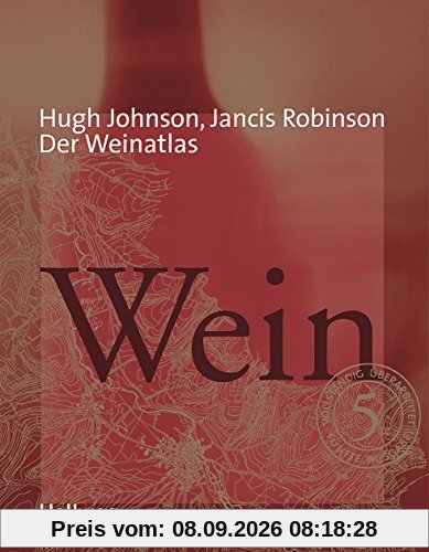 Der Weinatlas (Hallwag Getränke-Atlanten)