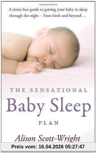 The Sensational Baby Sleep Plan