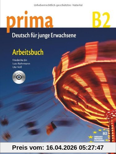 Prima - Die Mittelstufe: B2 - Arbeitsbuch mit Audio-CD
