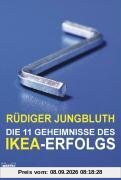 Die 11 Geheimnisse des IKEA-Erfolgs