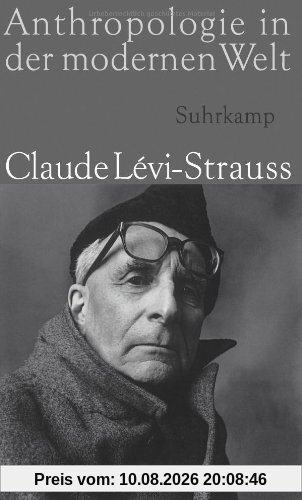 Claude Lévi-Strauss Anthropologie In Der Modernen Welt