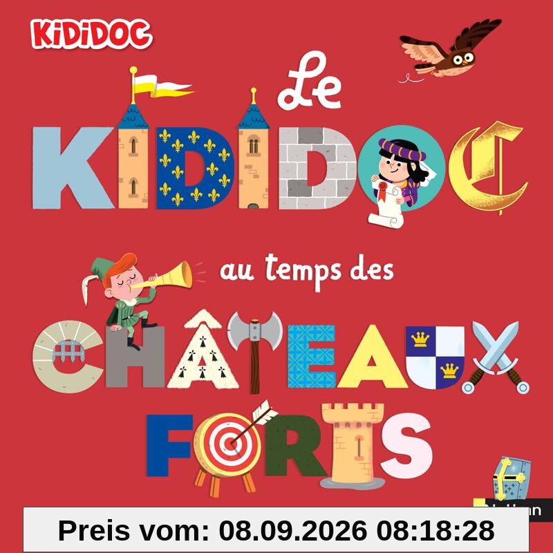 Le kididoc au temps de châteaux forts