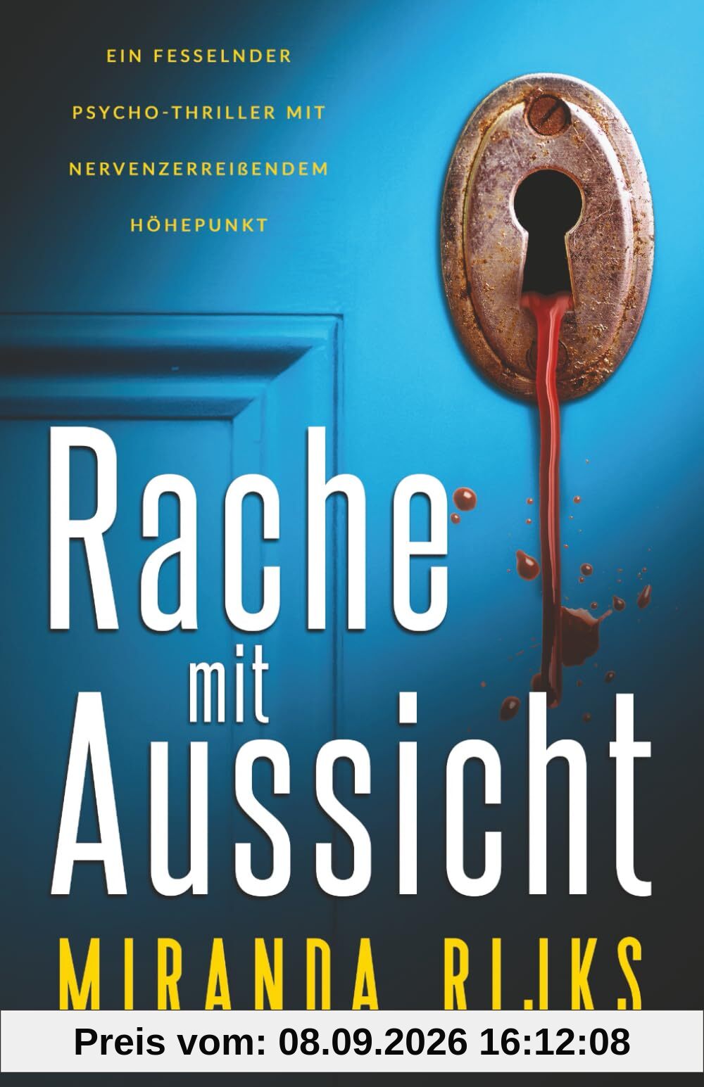 Rache mit Aussicht: ein fesselnder Psycho-Thriller mit nervenzerreißendem Höhepunkt
