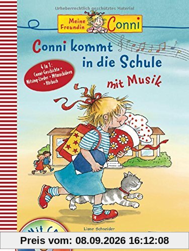 Conni Musicalbuch: Conni kommt in die Schule mit Musik: Buch mit CD