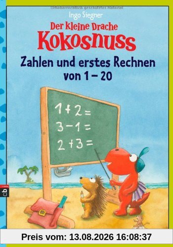 Der kleine Drache Kokosnuss - Zahlen und erstes Rechnen von 1 bis 20: (Vorschule / 1. Klasse)