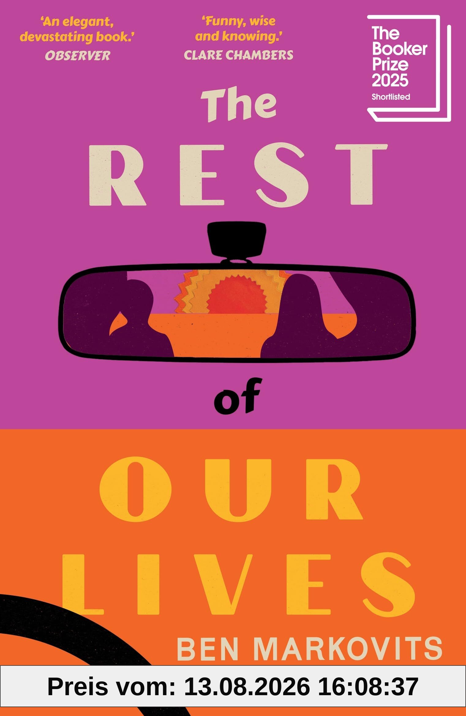 The Rest of Our Lives: Longlisted for the Booker Prize 2025