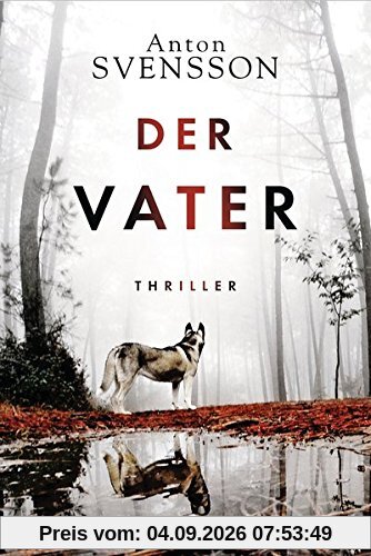 Der Vater: Thriller