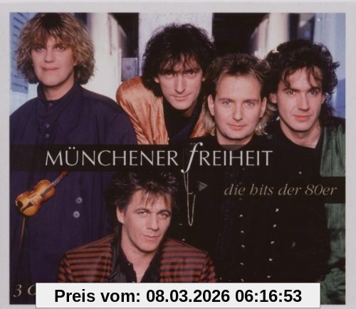 Münchener Freiheit Die Hits Der 80er
