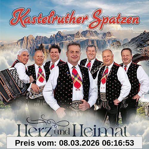 Kastelruther Spatzen Herz Und Heimat