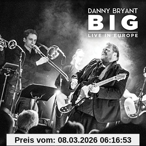 Danny Bryant Big