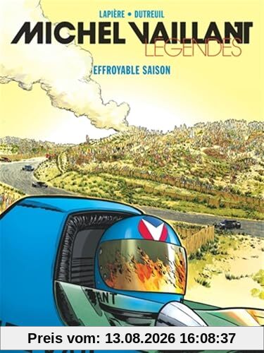 Michel Vaillant : légendes. Vol. 3. Effroyable saison
