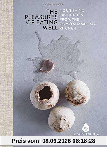 The Pleasures of Eating Well