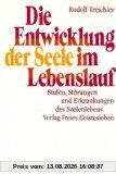 Die Entwicklung der Seele im Lebenslauf