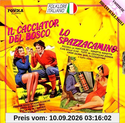 Folklore Italiano Vol.2 - Il Cacciator Del Bosco - Lo Spazzacamino