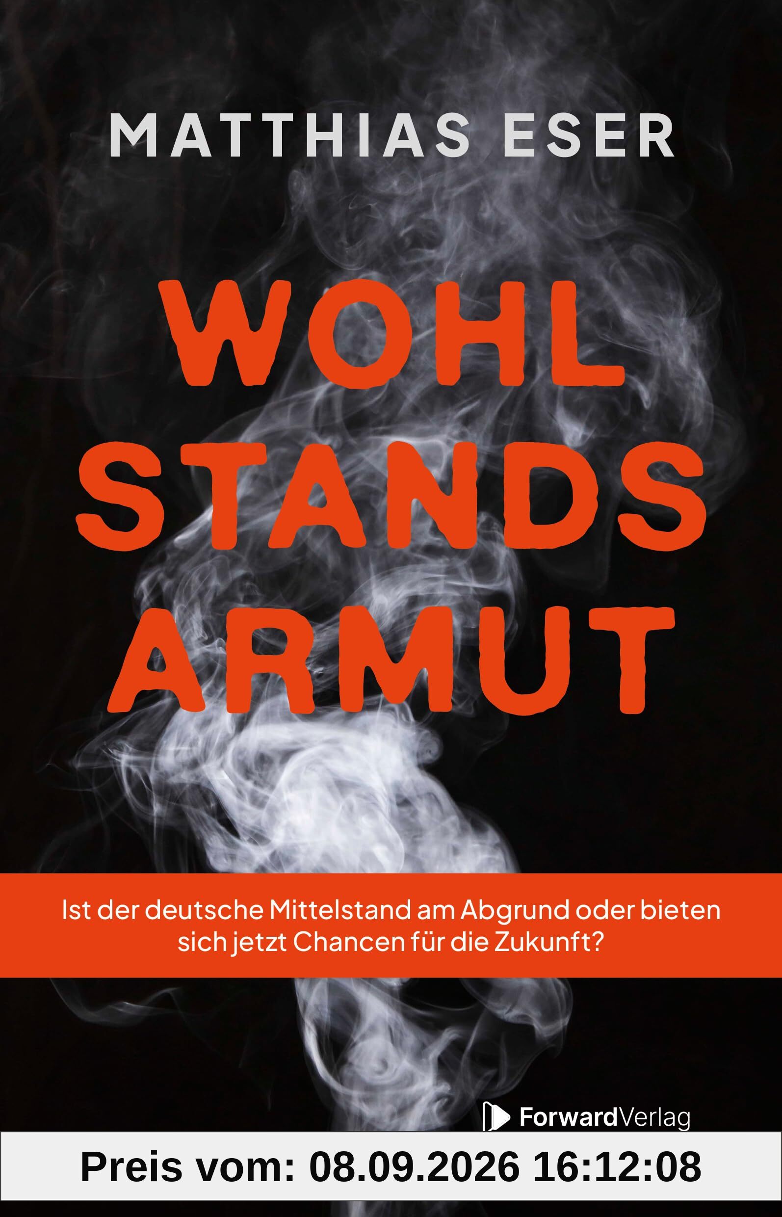 Wohlstandsarmut: Ist der deutsche Mittelstand am Abgrund oder bieten sich jetzt Chancen für die Zukunft?