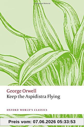 Keep the Aspidistra Flying (Oxford World's Classics)