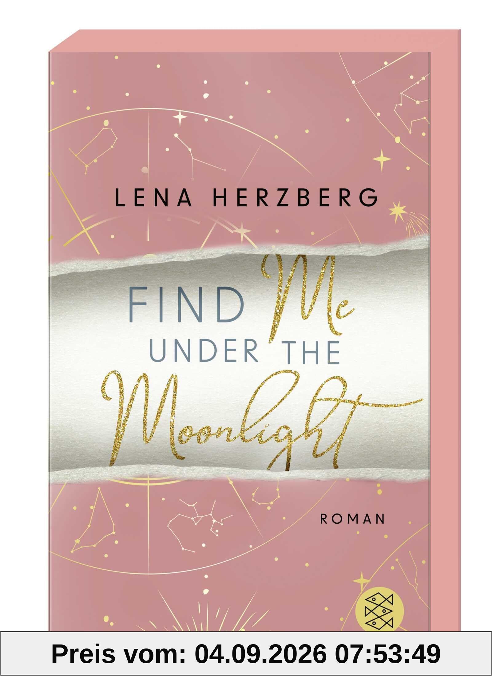 Find Me Under The Moonlight: Fake-Dating-Romance in einer kleinen Buchhandlung. Mit limitiertem Farbschnitt (Above Us, Band 2)