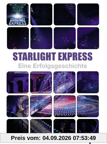 Starlight Express: Eine Erfolgsgeschichte