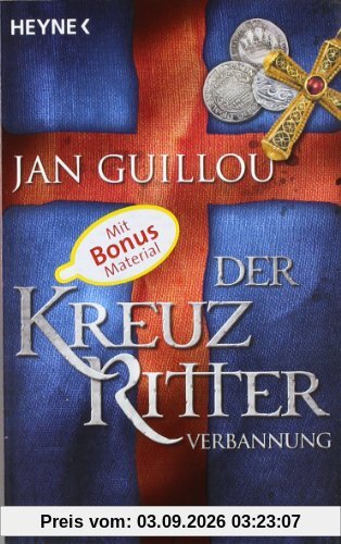 Der Kreuzritter - Verbannung: Roman