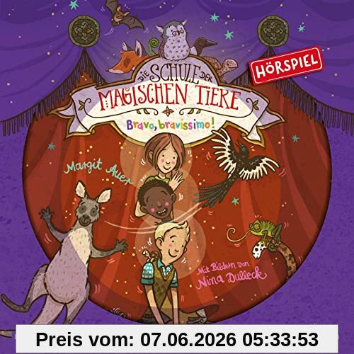 Die Schule der magischen Tiere - Hörspiele 13: Bravo, bravissimo! Das Hörspiel: 1 CD (13)