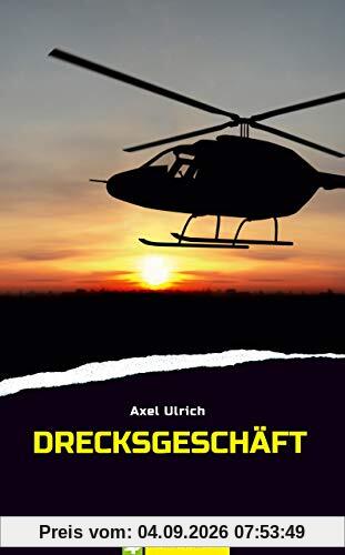 Drecksgeschäft. Wirtschaftskrimi