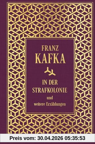 In der Strafkolonie und weitere Erzählungen: Leinen mit Goldprägung
