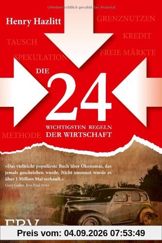 Die 24 wichtigsten Regeln der Wirtschaft