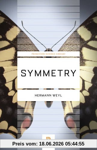 Hermann Weyl Symmetry (Princeton Science Library (Paperback))