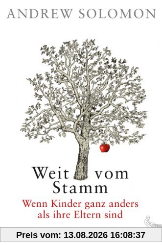 Weit vom Stamm: Wenn Kinder ganz anders als ihre Eltern sind
