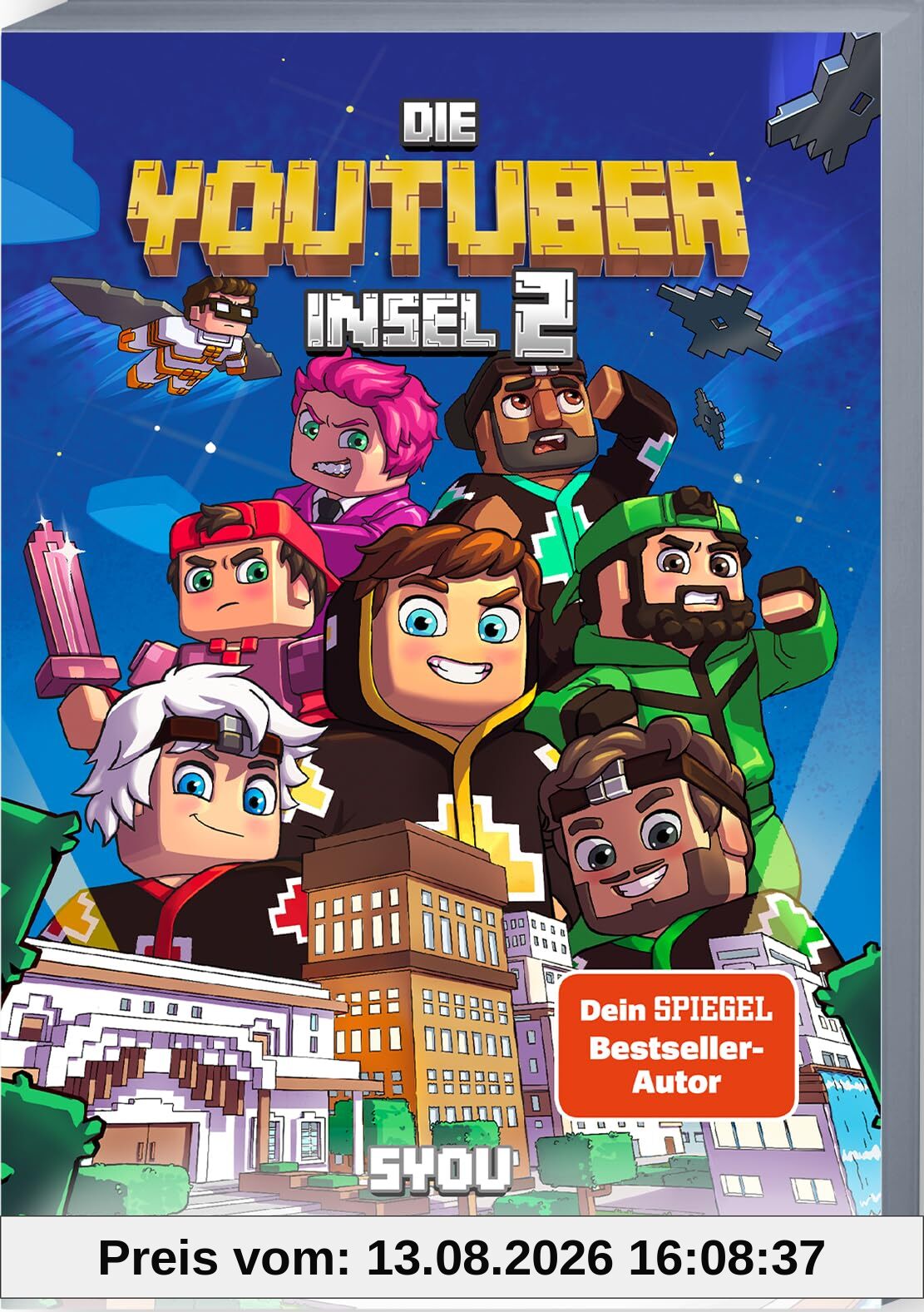 Die Youtuber Insel 2: Aufstieg des Lotus-Clans (SYou) (Die YouTuber Insel - Das YouTuber-Abenteuer im Blockuniversum)