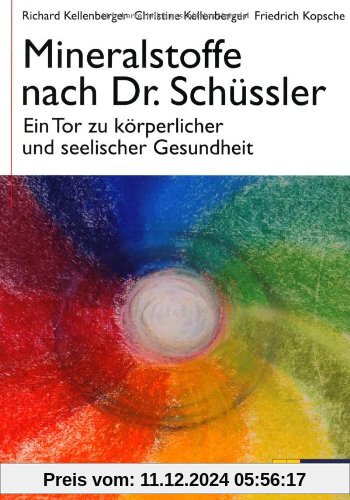 Mineralstoffe nach Dr. Schüssler: Ein Tor zu körperlicher und seelischer Gesundheit