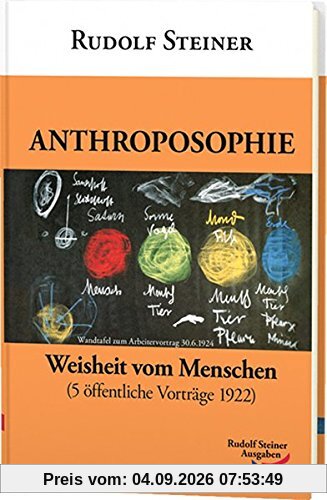 Anthroposophie: Weisheit vom Menschen (Taschenbücher)