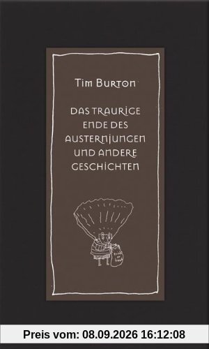 Das traurige Ende des Austernjungen und andere Geschichten